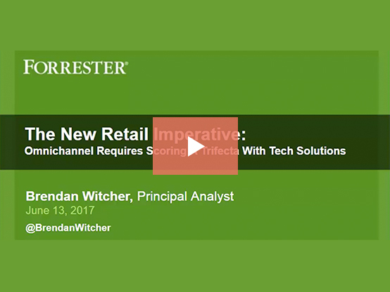 A Deep Dive with Forrester: Omnichannel Requires Scoring a Trifecta 